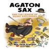 Agaton Sax and the League of Silent Exploders by NilsOlof Franzen Paperback Book 9781837910076