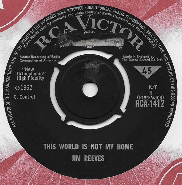 7inch Record JIM REEVES - This World Is Not My Home RCA1412 RCA Victor 1965 UK Pop Used
