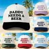 DADDY NEEDS A BEER Sun Hat Hip Hop Snapback Hat Fashion Visor Outdoor