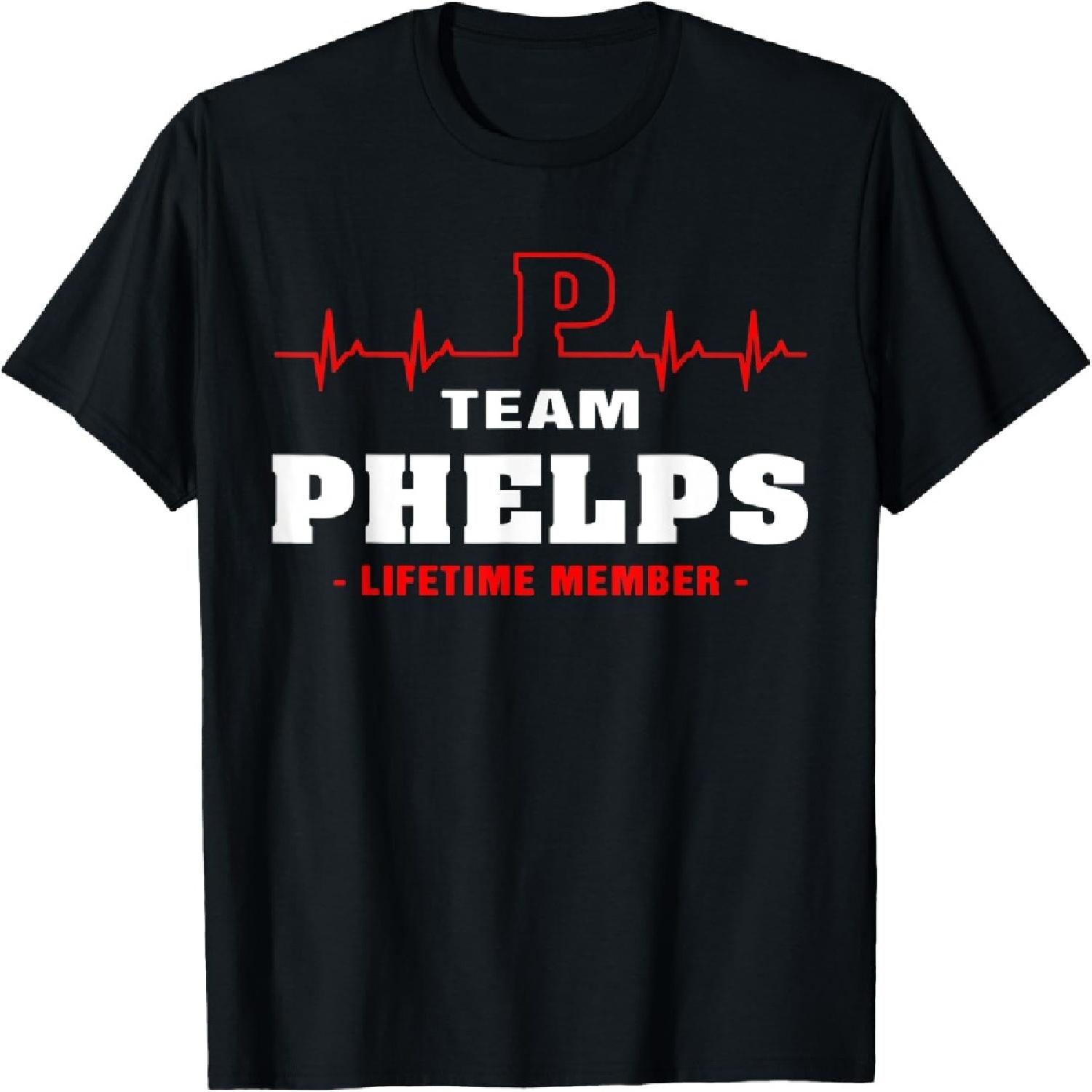 PHELPS surname Family last name Team PHELPS lifetime member T-Shirt S
