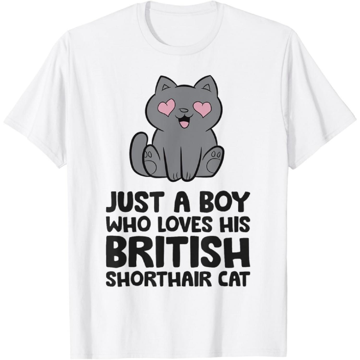 

Just A Boy Who Loves His British Shorthair Cat T-Shirt(1) XXXXXL білий
