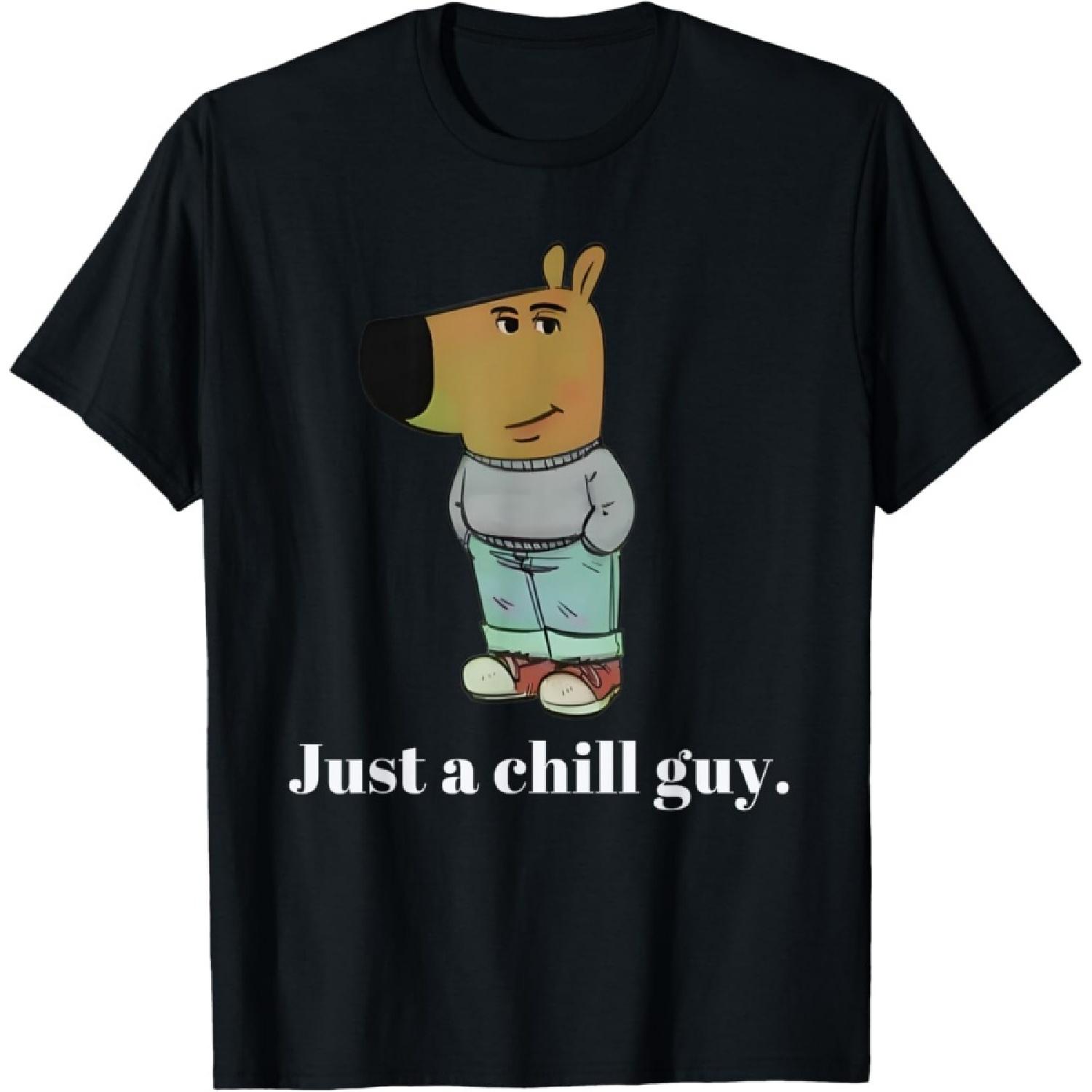 TcSerEinlO Chill Guy Dog Shirt Funny Chill Guy Meme T-Shirt S
