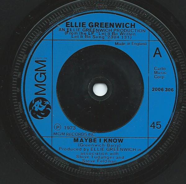 

7inch Record ELLIE GREENWICH - Maybe I Know 2006306 MGM Records 1973 UK Rock Used