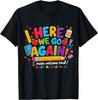 Welcome Back To School Happy First Day of School Teacher Unisex T-Shirt