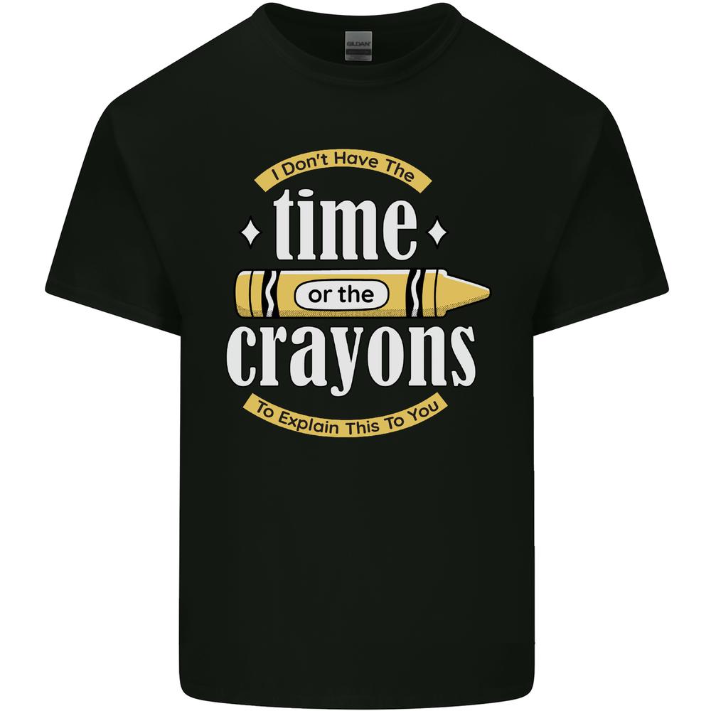 The Time or Crayons Funny Sarcastic Slogan Kids T-shirt Childrens L