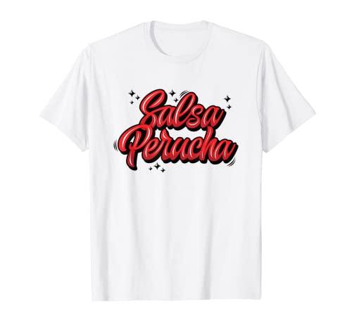 

Salsa Perucha Mas Na T-Shirt