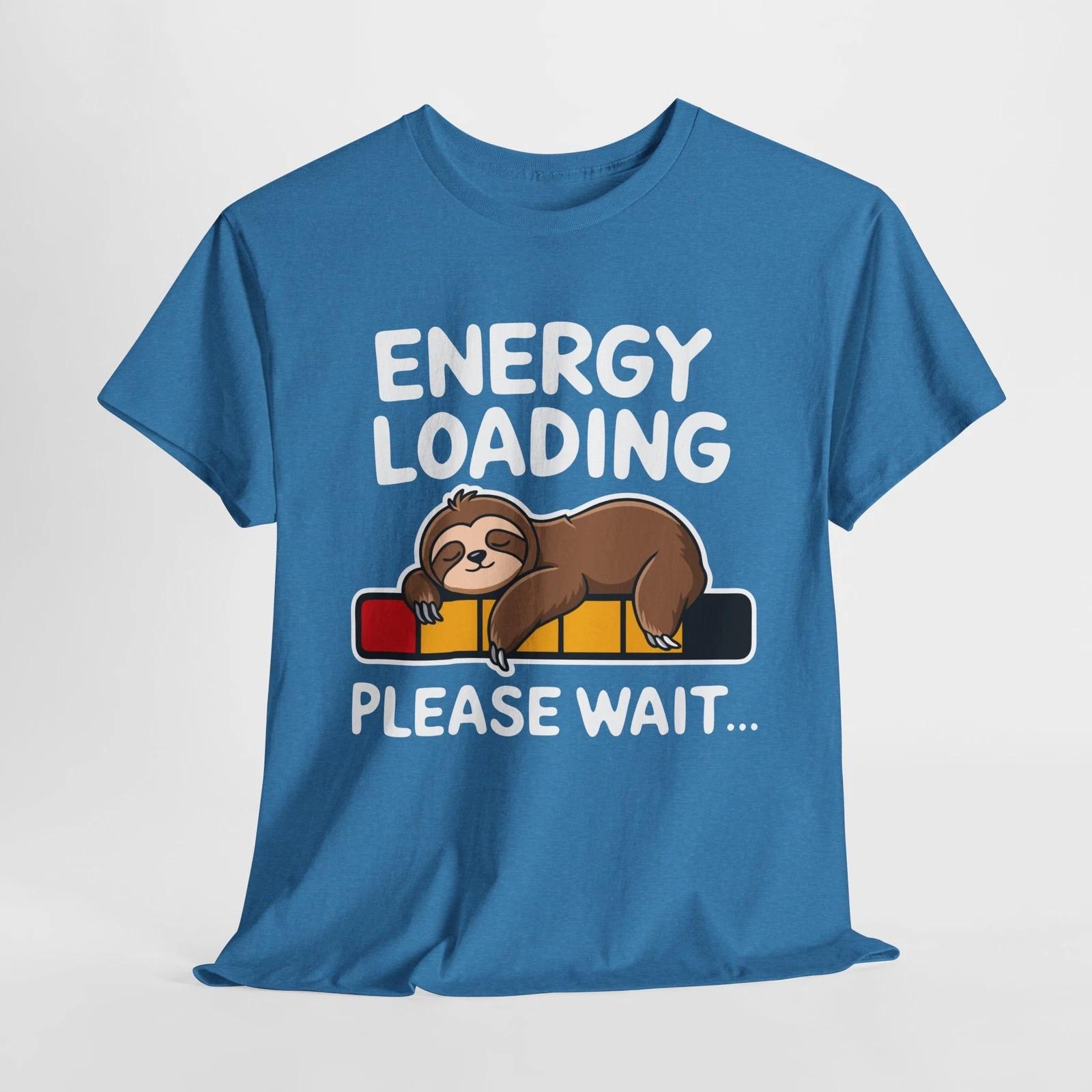 

Sloth Mode: Energy Loading... Please Wait – Unisex Tee for lazy days 2XL