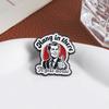 Hang In There It Gets Worse Enamel Pins Vintage Retro 80's Brooch Lapel Badges Punk Sarcasm Jewelry Gift for Friends