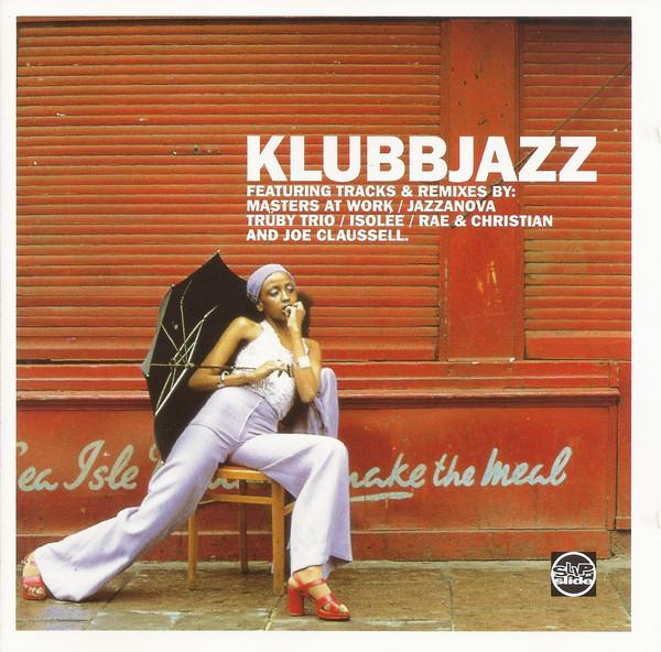 

CD VARIOUS - Klubbjazz SLIPCD122 Slip n Slide 2000 UK Dance & Electronica Used