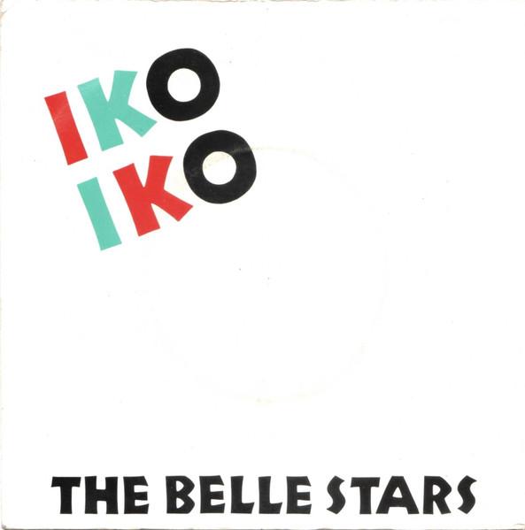 7inch Record BELLE STARS  Iko Iko BUY150 Stiff Records 1982 UK Rock Used