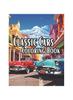 Classic Cars Coloring Book : Vintage Classic Cars In City Scapes for You To Imagine In Color Kitabı