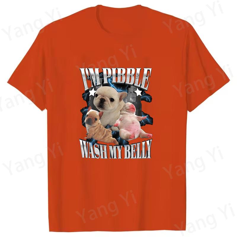 Fashion Spoof Cute Bulldog Print Tshirt Im Pibble Wash My Belly Letter Unisex Loose Short Sleeve Oversized Loose Unisex Women Tee