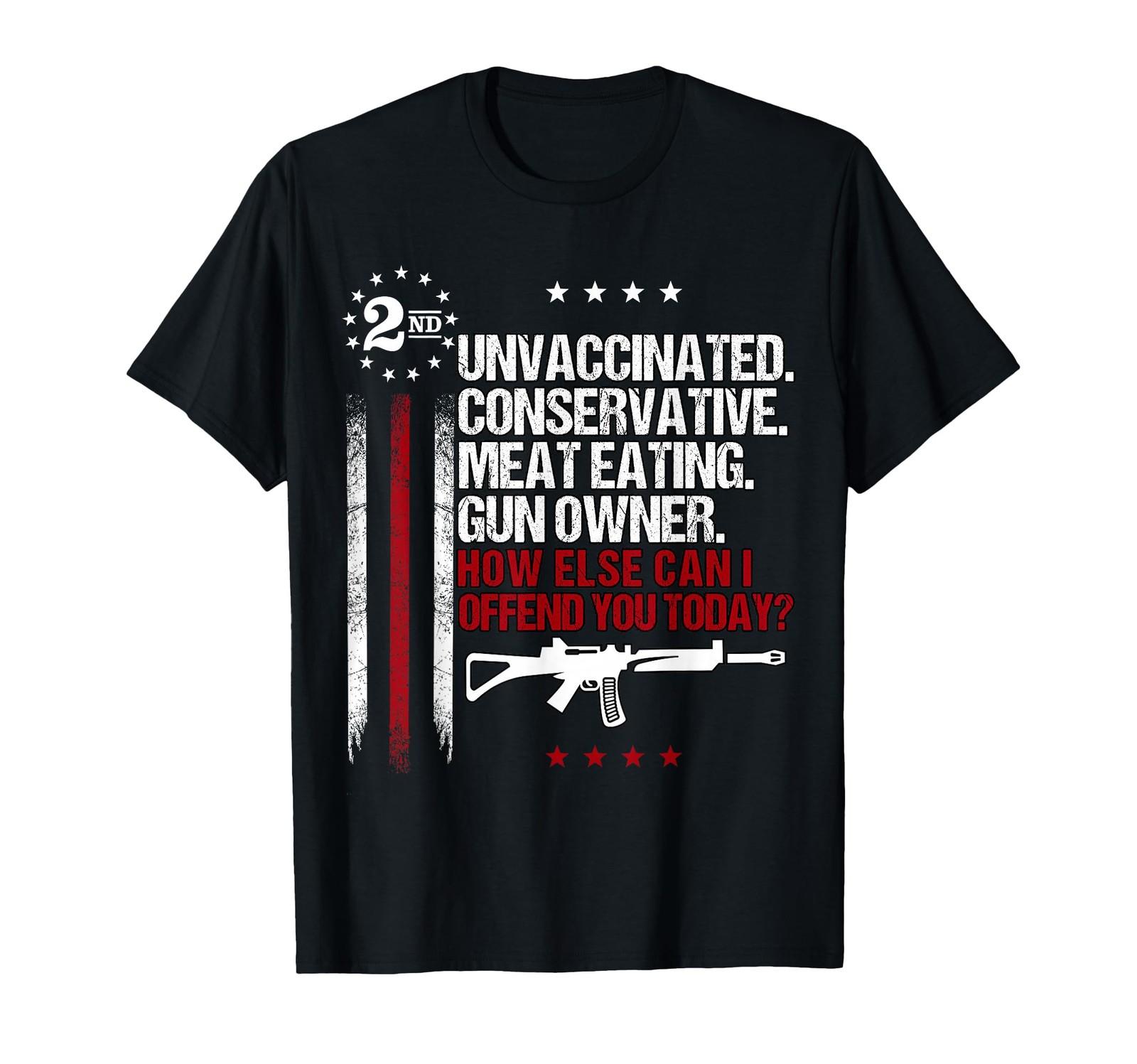 Unvaccinated Conservative Meat Eating Gun Owner T-Shirt Small S разноцветный