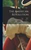 Kniha The American Revolution; Vol 1