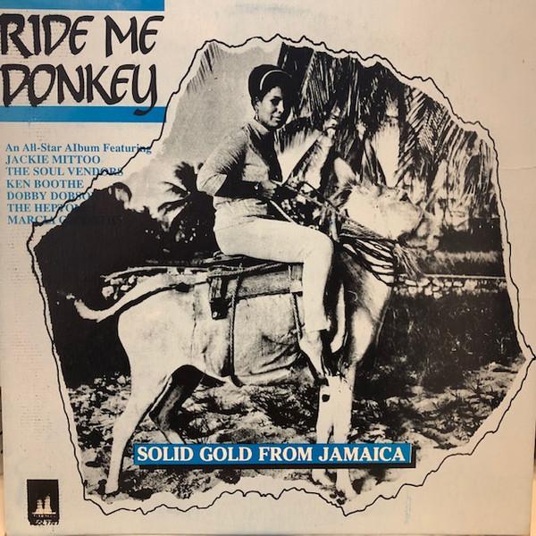 

LP Record VARIOUS - Ride Me Donkey - Solid Gold From Ja PSOL7777 Studio One Jamaica Reggae, Ska & Dub Used