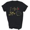 I Am 39 Plus 1 40th Birthday 40 Years Old Unisex Shirt Gift