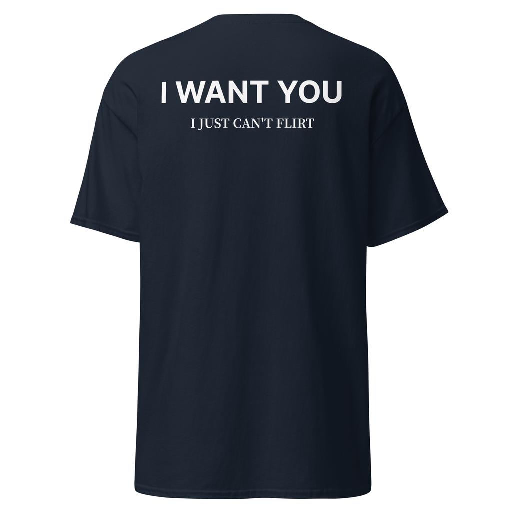 I Want You I Just Cant Flirt TShirt Summer Men Funny Relationship Slogan Graphic Tee Streetwear Short Sleeve Casual Top