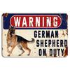WARNING German Shepherd On Duty Rustic Metal Sign for Dog Lovers