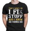 Funny Thats What I Do Fix Stuff Car Mechanic Gift Idea Mens TShirts Top 6NE