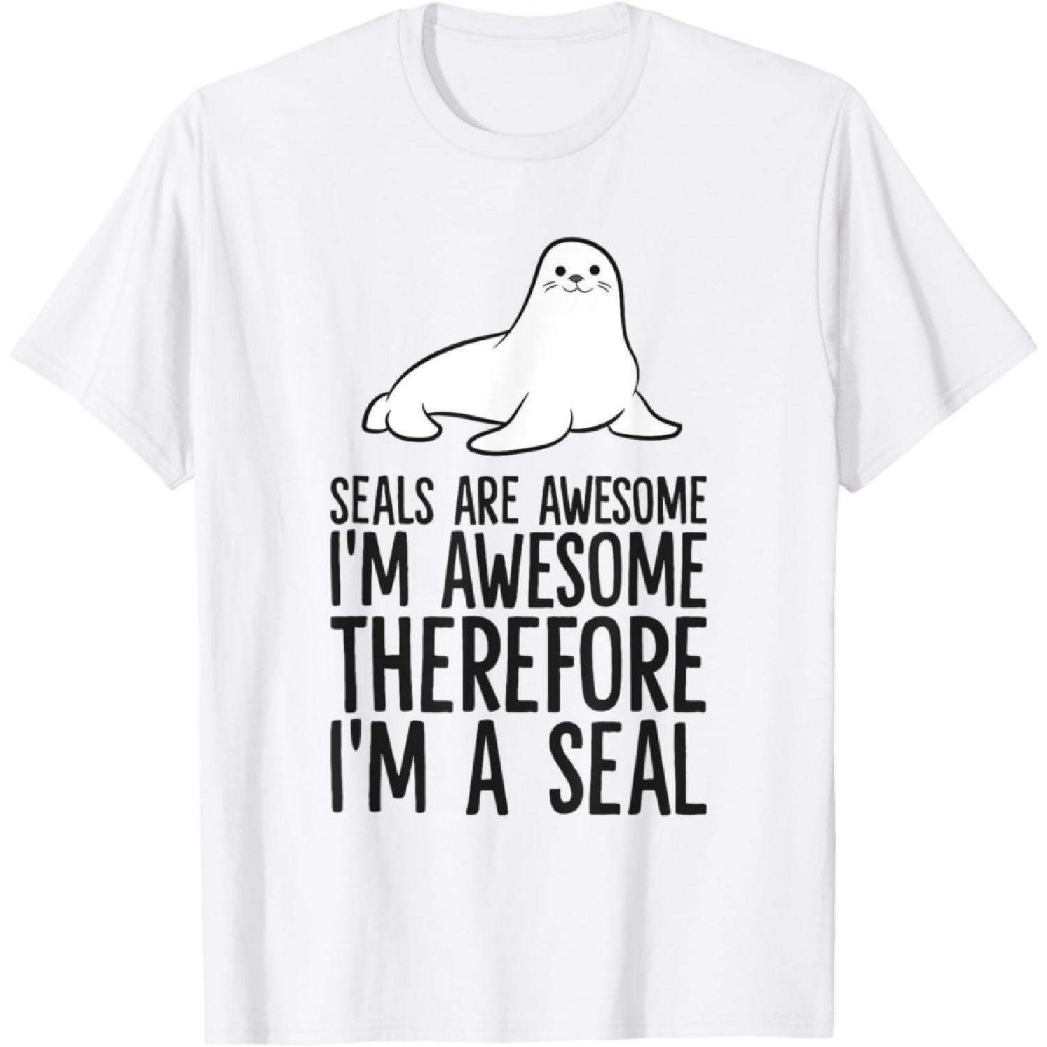 Seals Are Awesome I m Awesome Therefore I m A Seal T-Shirt XXXXXL белый