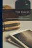 The The Essays : Or, Counsels Civill  Morall of Francis Bacon, Lord Verulam Book