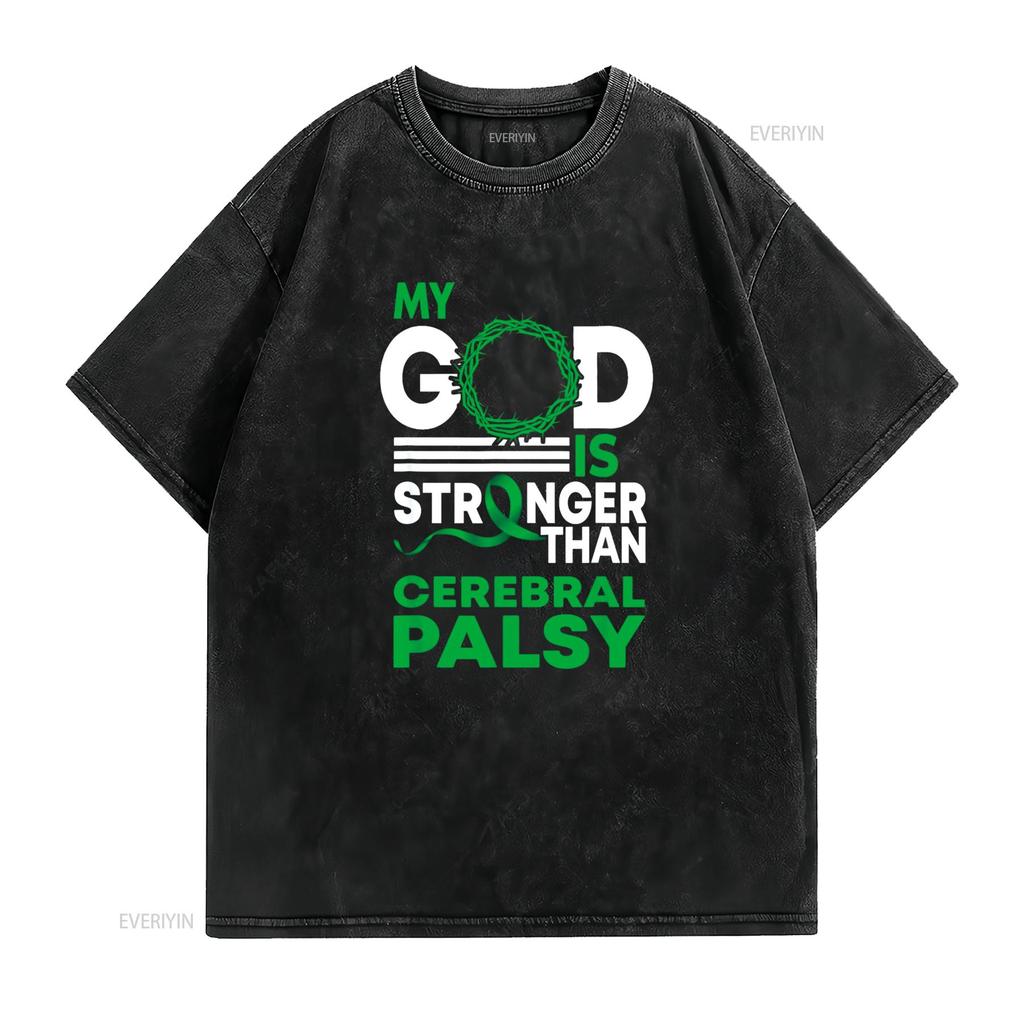 My God Is Stronger Than Cerebral Palsy Awareness Ribbon T Shirt vintage Washed Casual Unisex Top For Everyday Wear Comfortable