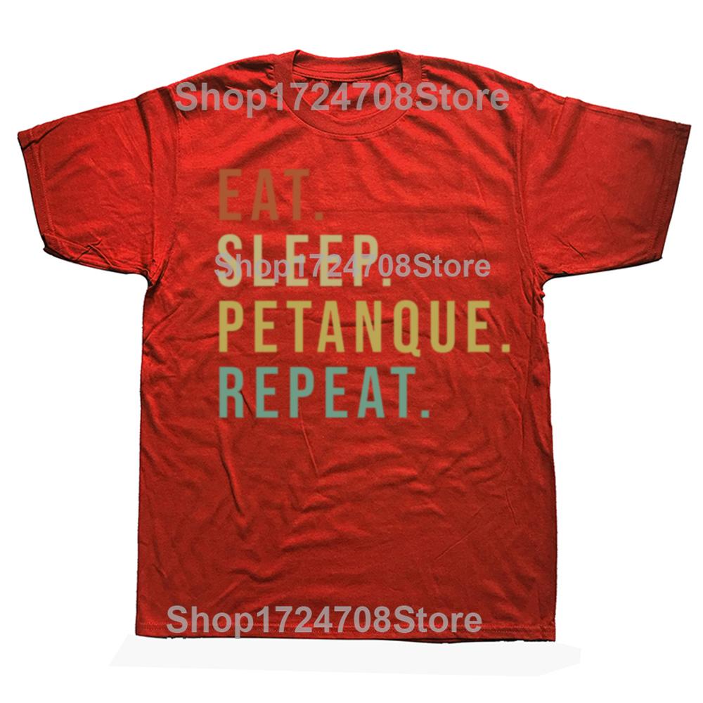 Lustige Eat Sleep Petanque Repeat Grafik T-Shirts Herren Damenmode Lässiges T-Shirt 100% Baumwolle Lockeres Übergroßes T-Shirt