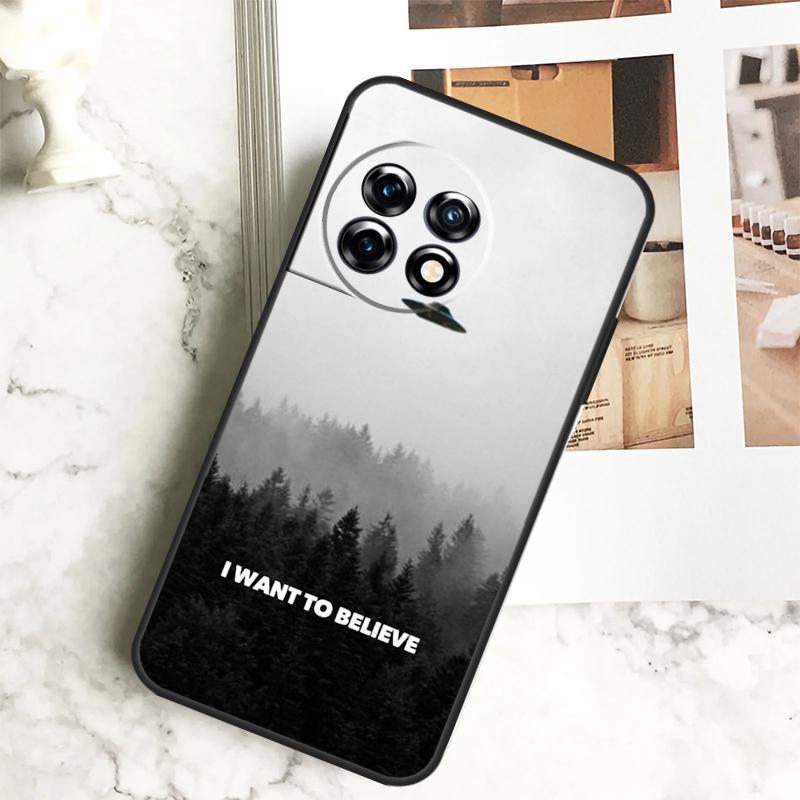 I Want To Believe Case For OnePlus 12 12R 11 9 10 Pro 10R 9R 8T 10T Nord CE 2 3 Lite 2T CE4 N10 N20 N30 Cover
