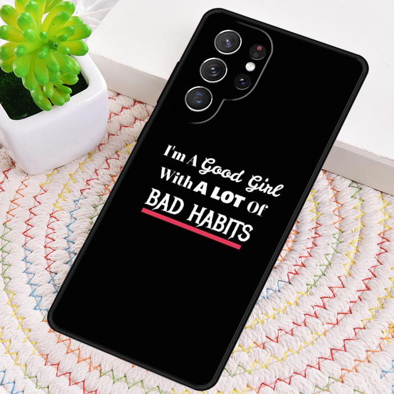 Good Girl Bad Habits Silicone Phone Case For Samsung Galaxy note 10 pro S26 S25 S24 S23 S22 S21 Plus S25Ultra Capa Cover