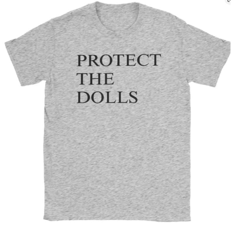 Protect The Dolls Print Women TShirt Round Neck Fashion Beach Tee Shirt Streetwear Casual Clothing Streetwear T Shirt Women S