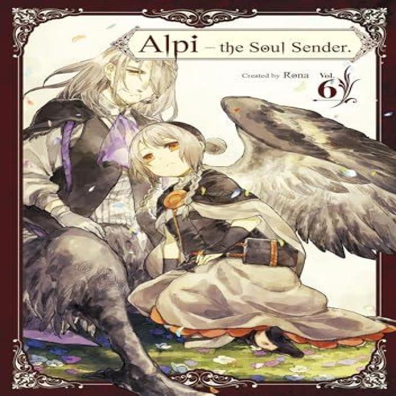 Alpi the Soul Sender Vol.6 by Rona . Paperback Book 9781787741355
