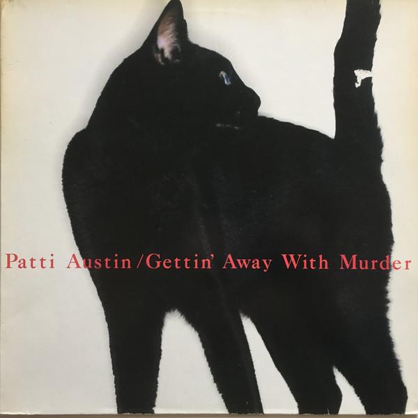 

LP Record PATTI AUSTIN - Gettin Away With Murder 9252761 Qwest Records 1985 US Dance & Electronica Used