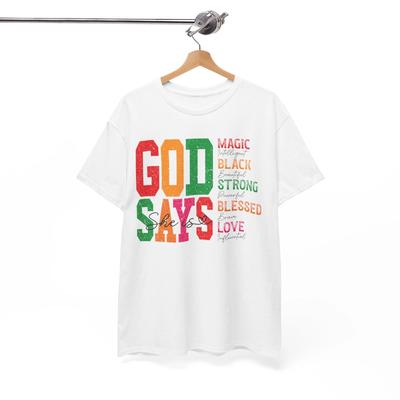 God Says She Is Magic T-Shirt | Christian Strength Tee | Faith Over Fear Shirt