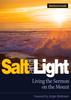 The Salt and Light : Living the Sermon On the Mount Book