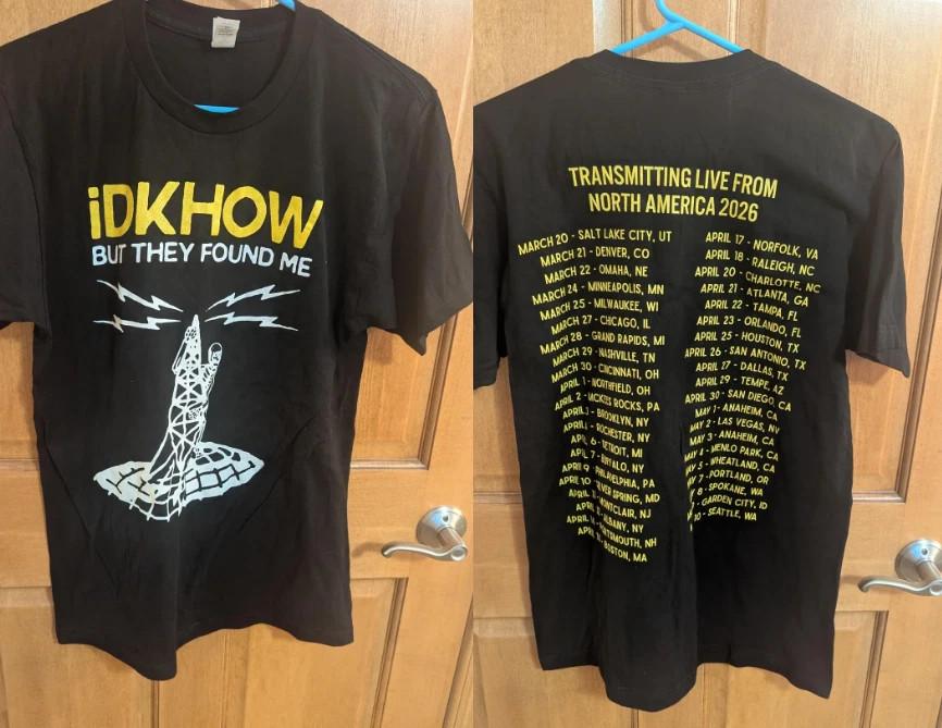 I Dont Know How But They Found Me North American Tour 2026 T-Shirt XXXXL