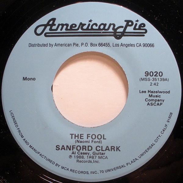 

7-дюймовая пластинка SANFORD CLARK THE CRICKETS The Fool Its So Easy 9020 American Pie 1988 США Рок Б/у
