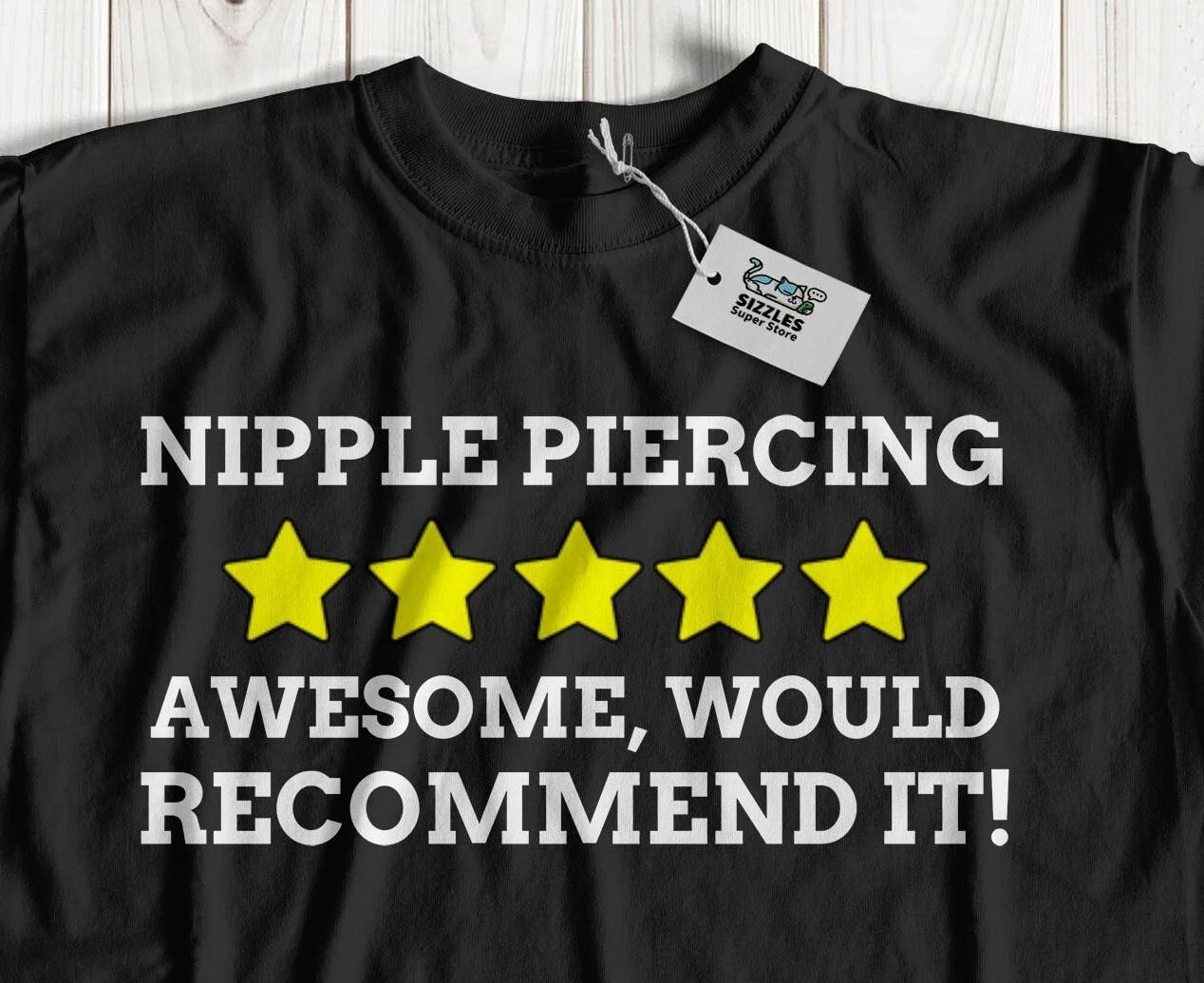 Unisex Funny Nipple Piercing T-Shirt Pierced Nipples Gifts 3XL