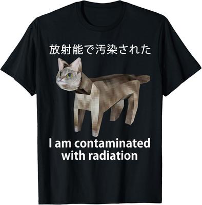 I Am Contaminated With Radiation Japanese Cat Meme T-Shirt