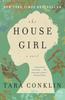 The The House Girl : A Novel Book