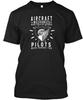Aircraft Mechanics Pilots Heroes T-shirt