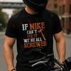 If Mike Can't Fit It Letter Graphic Creative Moto T Shirt Summer Short-sleeved Casual Tee Men W