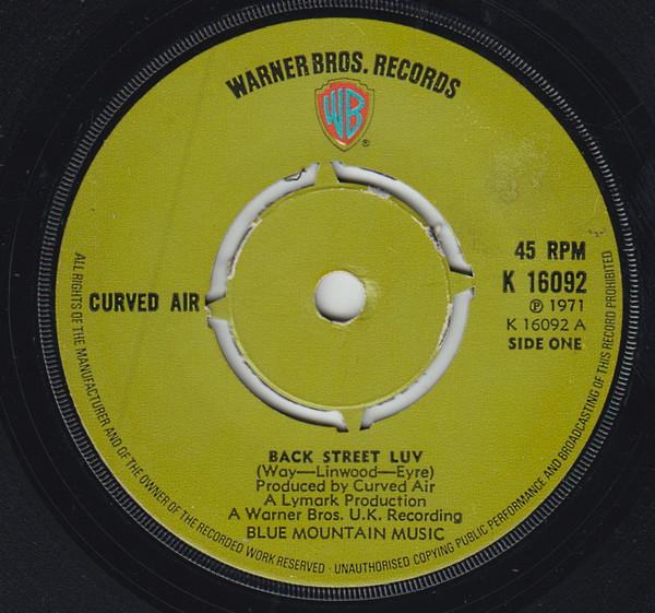 

7inch Record CURVED AIR - Back Street Luv K16092 Warner Bros. Re 1971 UK Rock Used
