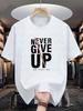 Men's 'Positive' Monogram Print T-Shirt Never Give Up Fashion Letter Graphic Casual Short-Sleeved Comfortable Top Goth T-shirts