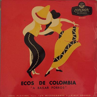 10inch Record VARIOUS  Ecos De Colombia. A Bailar Porros HBG1055 London Records US CountryFolk Used