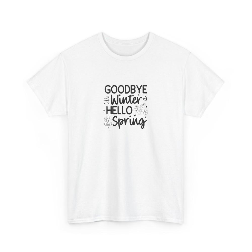 

Spring Fling T-Shirt | Goodbye Winter Hello Spring Shirt 4XL