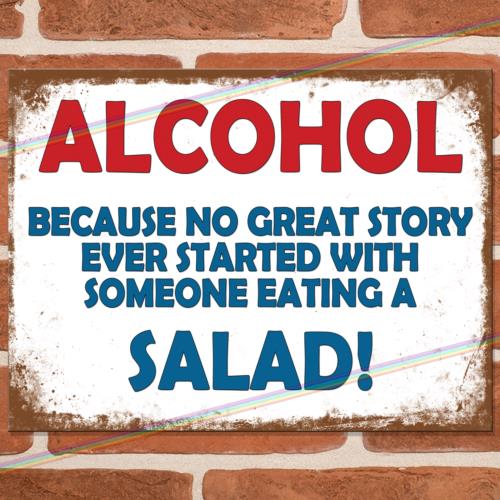 ALCOHOL SALAD Funny Metal Signs Mancave Wall Shed Bar Pub Garage Poster Tin SignAluminum