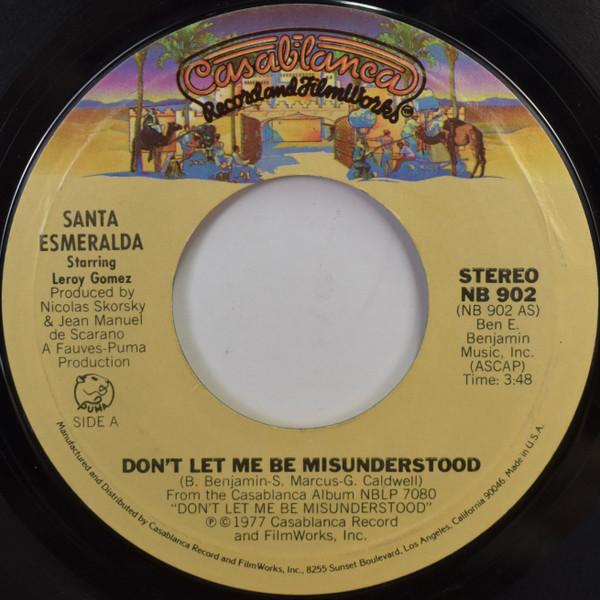

7inch Record SANTA ESMERALDA STARRING LEROY GOME - Don t Let Me Be Misunderstood / You NB902 Casablanca 1977 US Soul/Funk Used