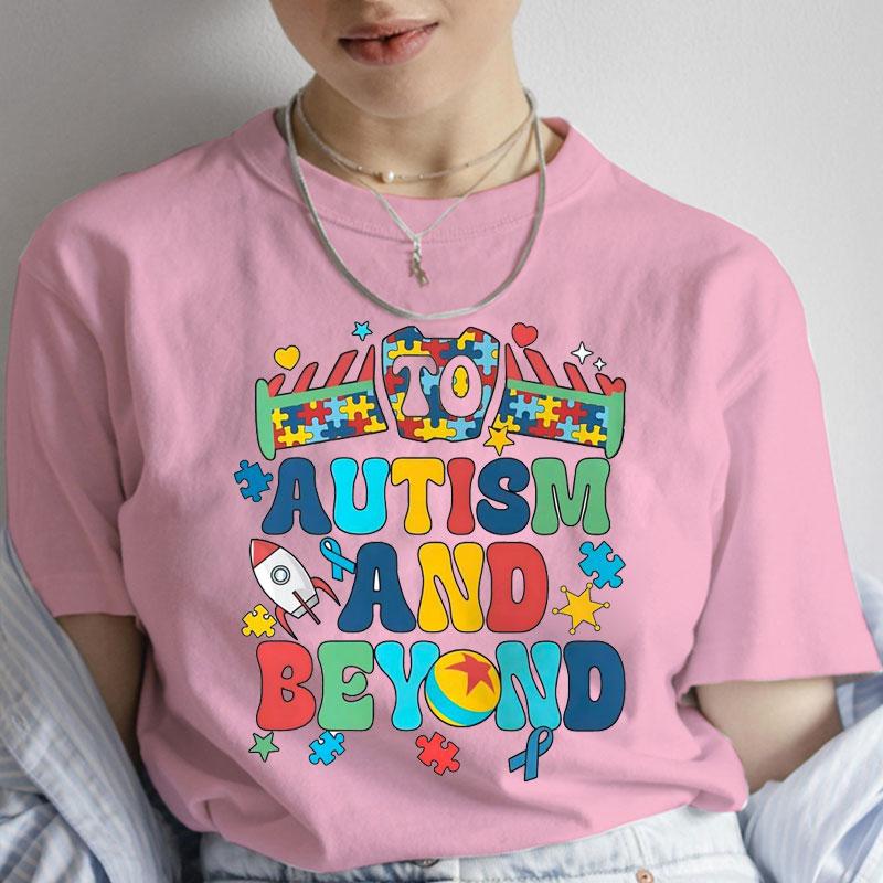 To Autism and Beyond TShirt for Unisex Autism Awareness Month Tops Summer Short Sleeve Tees Harajuku Female Aesthetic Clothing