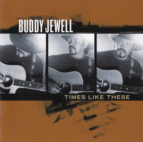 

CD JEWELL, BUDDY - Times Like These CK92873 Columbia 2005 US Country Used