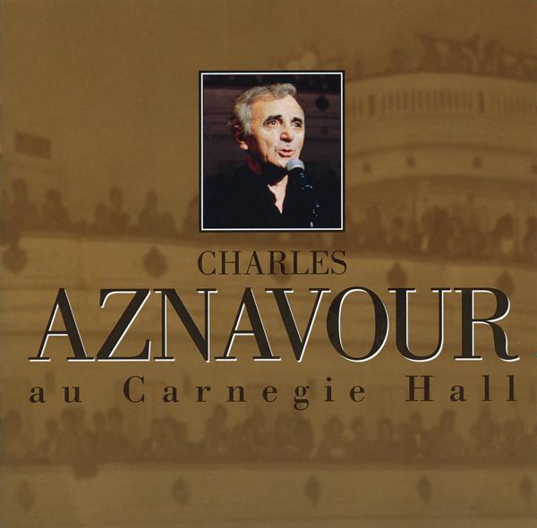 

CD CHARLES AZNAVOUR - Au Carnegie Hall [CD] 8544372 EMI Holland 1996 Европа Поп Б/у